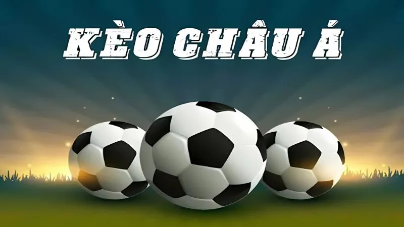 Kèo châu Á (Handicap)